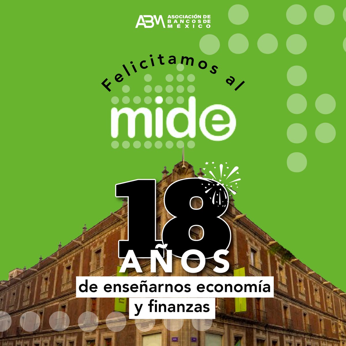 AsocBancosMx's tweet photo. ¡Felices 18 años @MuseoMIDE!
Gracias por tantas enseñanzas de economía y finanzas, ¡sigamos aprendiendo juntos!
#MuseoMIDE #MIDE #AniversarioMIDE #ABM https://t.co/IgoVY5Ks56