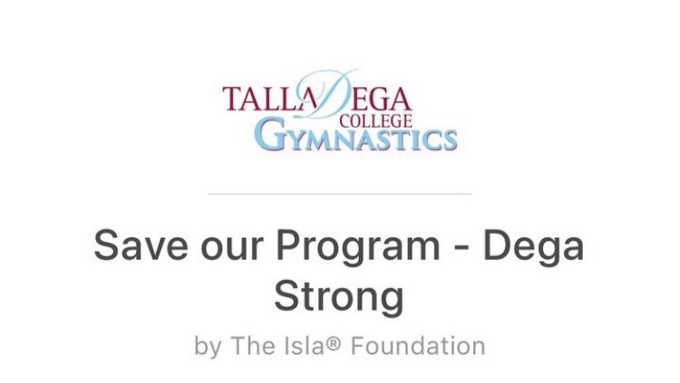 Talladega University’s Gymnastics needs our help! Unfortunately, it was announced that they would be cutting their gymnastics program just after one year, due to funding issues. They’ve started a Go Fund Me Page, so please go donate and help save their program.