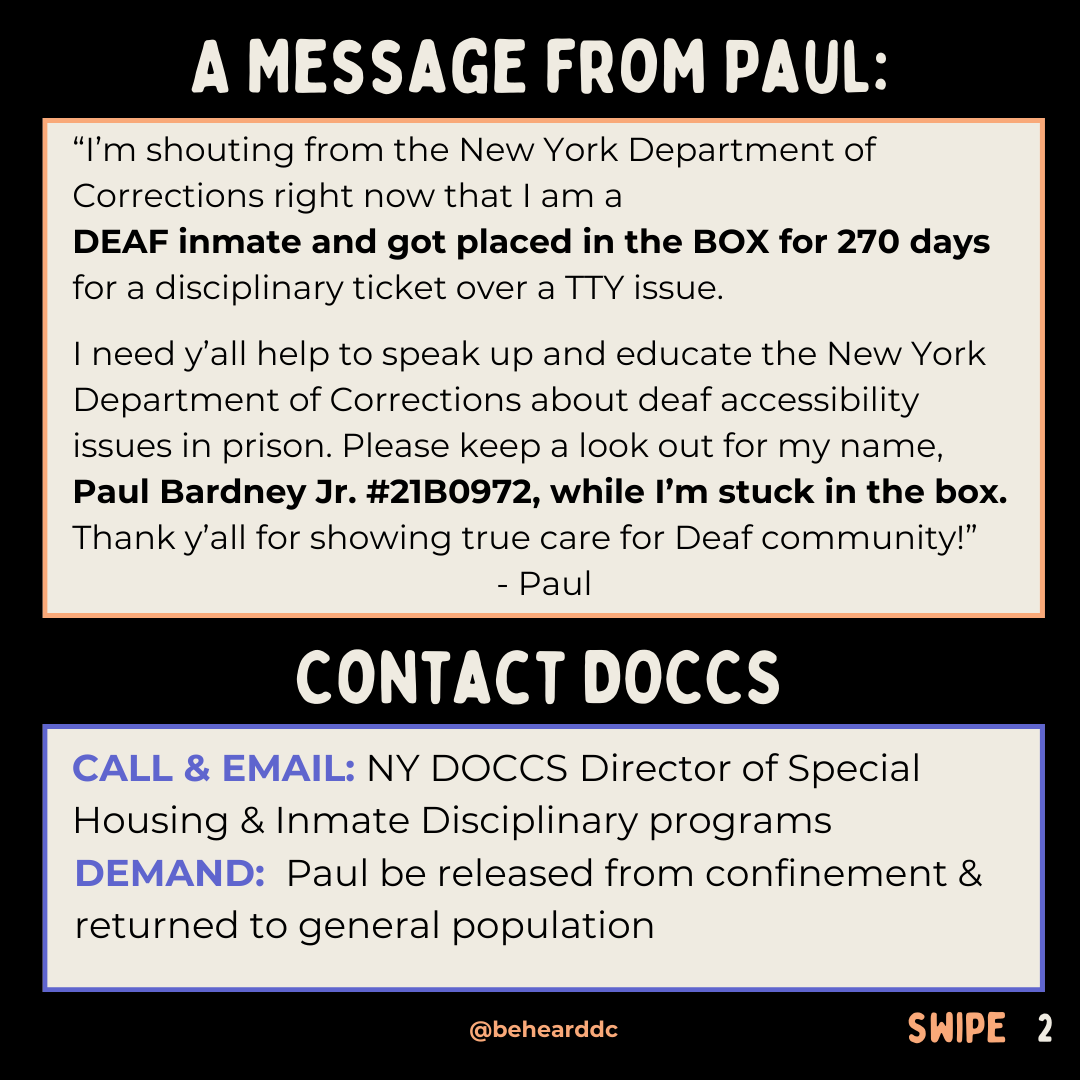 behearddc's tweet photo. Phone Zap Alert: Monday July 15th 9am - 5pm ET
Call + email NY DOCCS Director of Special Housing & Inmate Disciplinary programs to demand that Paul be released from solitary + return to gen pop.
Script provided. https://t.co/wh92ZqCqnN
#DeafInPrison
#DisabilitySolidarity https://t.co/0QtlihWNrW