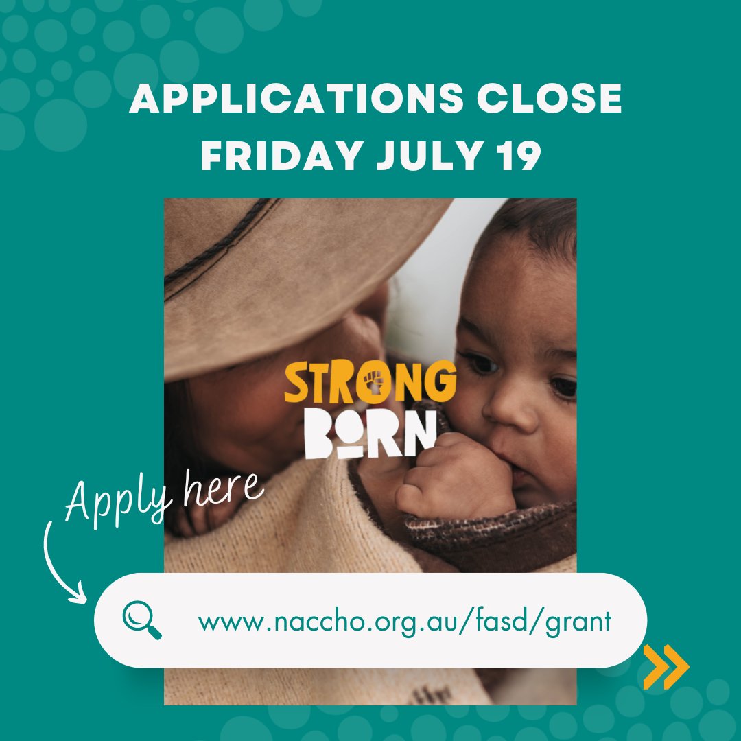 NACCHOAustralia's tweet photo. FASD Strong Born Campaign grant applications close THIS FRIDAY 19 JULY!

Apply here: https://t.co/WvYsHiXNio 

#StrongBorn #FASD #CommunityGrant #NACCHO #FASDGrant #OurHealthInOurHands https://t.co/f7SbAagZZw