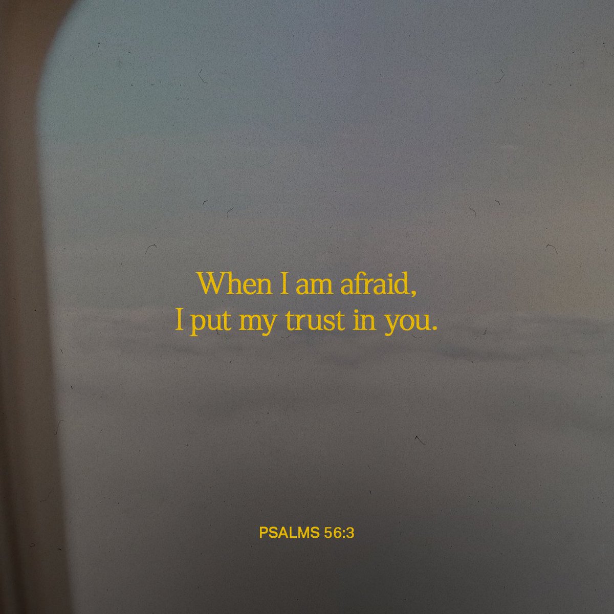 YouVersion's tweet photo. Psalm 56:3 https://t.co/k9ZfvxpXXk