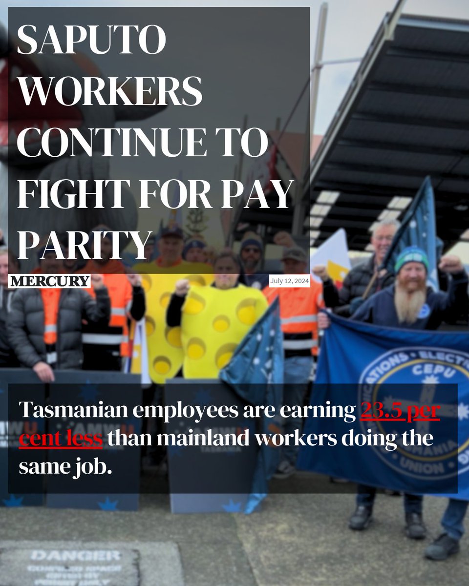 It's unacceptable that Tasmanian employees at Saputo are earning 23.5% less than their mainland counterparts for doing the same job.

There is no excuse for a company as large and profitable as Saputo to rip off its workers.

It's time for Saputo to step up and close this pay gap