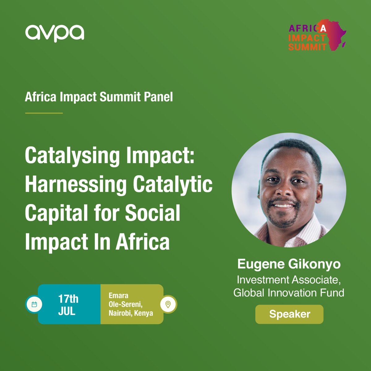 Excited to have Eugene Gikonyo, Investment Associate Global Innovation Fund, at the #AfricaImpactSummit24.

📅 July 17, 2024 
📍Emara Ole-Sereni, Nairobi

Join us for insights on #InnovativeFinance and social ventures.

🔗bit.ly/4eM0R1P

 #ImpactInvesting #AVPA
