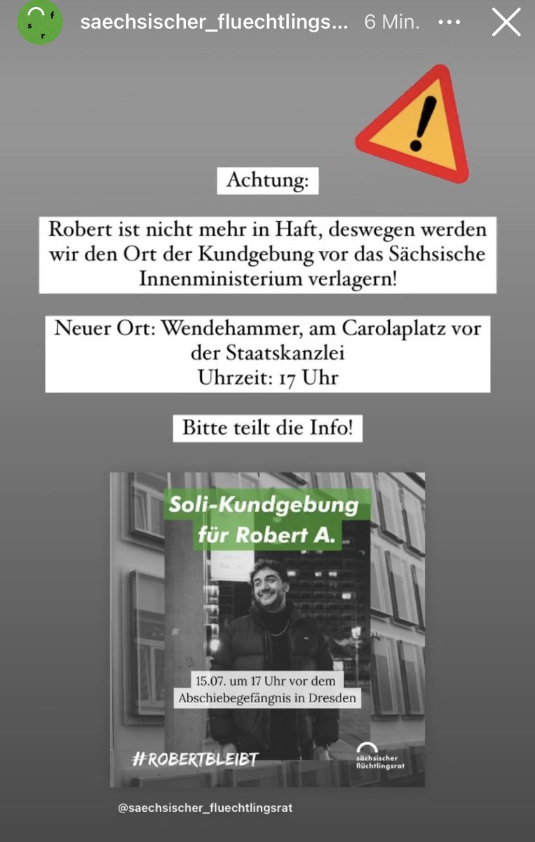 ACHTUNG ÄNDERUNG: Da Robert schon nicht mehr in #Dresden ist wird die Kundgebung vom Abschiebeknast vor die Staatskanzlei verschoben. 
Kommt vorbei! Wir sind wütend! #RobertBleibt