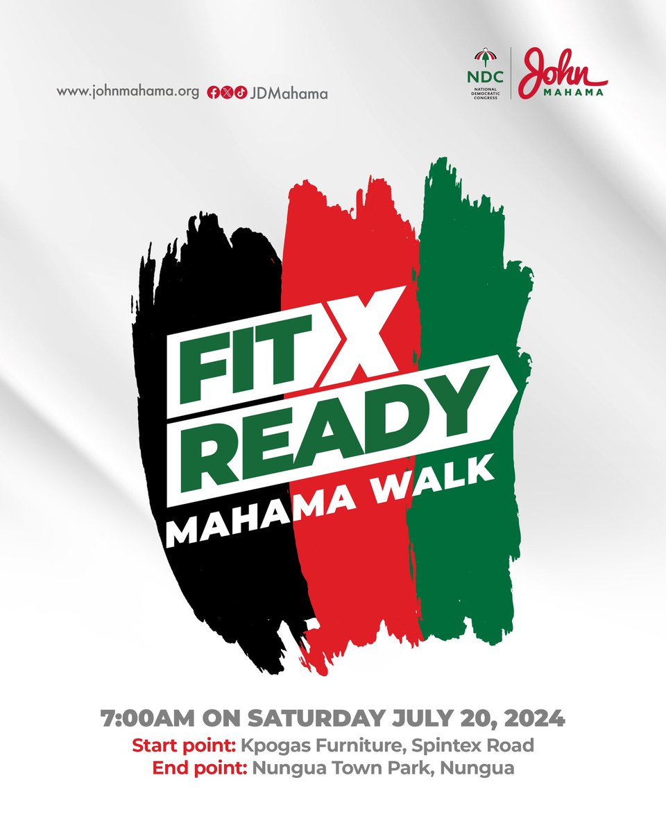 JDMahama's tweet photo. Accra, are you ready?
It is time for us to rise and march towards our liberation.

I invite you to gear up and show up this Saturday as we spark up the Mahama 2024 campaign and shift it into full gear with the Get FIT & READY Mahama Walk on Saturday 20th July 2024. 

We are starting at 7.00 am from Kpogas Furniture on the Spintex Road, through the Ecobank traffic light to
the Nungua Town Park.

Get FIT & READY Mahama walk- Join us let’s reset Ghana. Building the Ghana we want together. 

ɛyɛ zu 
ɛyɛ za