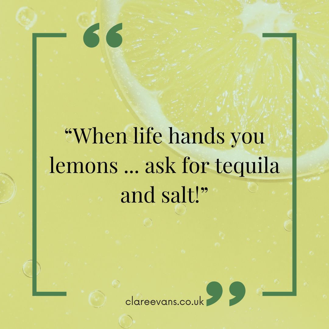 ClareEvans's tweet image. &quot;When life hands you lemons ... ask for tequila and salt!&quot;
#quote #quotations #funquote #optimism