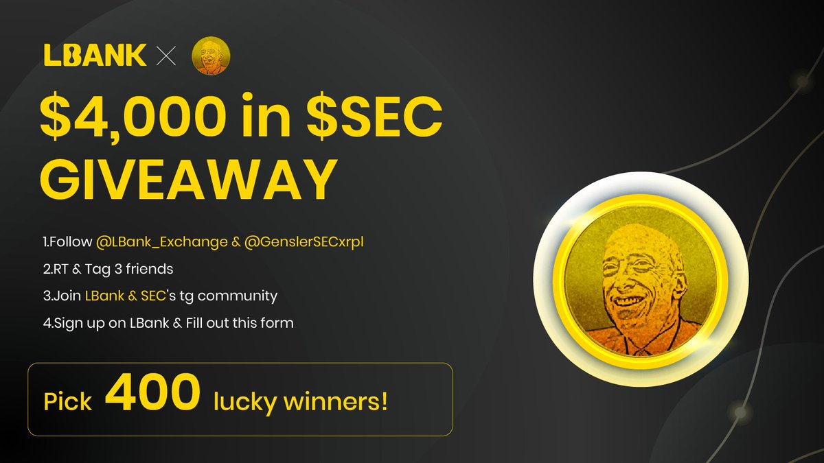 🎊 The first Ripple XRP meme coin $SEC Airdrop!

🔔 Jul.15 - Jul.22, 8:00 (UTC)

💰 400 lucky winners share $4,000 in $SEC (444,444,444,444 SEC)

✅Follow <a href="/LBank_Exchange/">LBank.com</a> &amp; <a href="/GenslerSECxrpl/">Gensler SEC</a>
✅RT &amp; Tag 3 friends
✅Join: t.me/LBank_en &amp; t.me/genslersecmeme
✅Sign up on