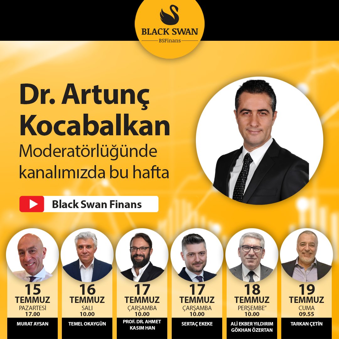 🗓️Artunç Kocabalkan TV ve Black Swan Finans,
Youtube  '15-19 TEMMUZ' Yayın Takvimini Kaydetmeyi Unutmayın! 
Ekonomide Güncel Tüm Haberleri ve Gelişmeleri Bizimle Takip Edebilirsiniz💸
Yorumlarınız ve Görüşleriniz Bizim İçin Önemli Sorularınız İçin Buradayız📌 
#ekonomi #gündem