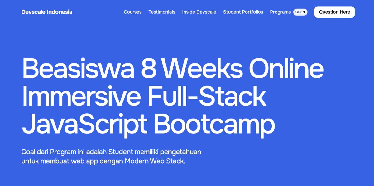 Folks, Just info Beasiswa Devscale Fullstack Javascript Bootcamp untuk 4 orang! 

Goal dari program ini adalah student bisa dan paham cara development app dengan modern webstack. 

Programnya akan jalan selama 2 Bulan (3x seminggu). 
Selama program students akan belajar tentang :