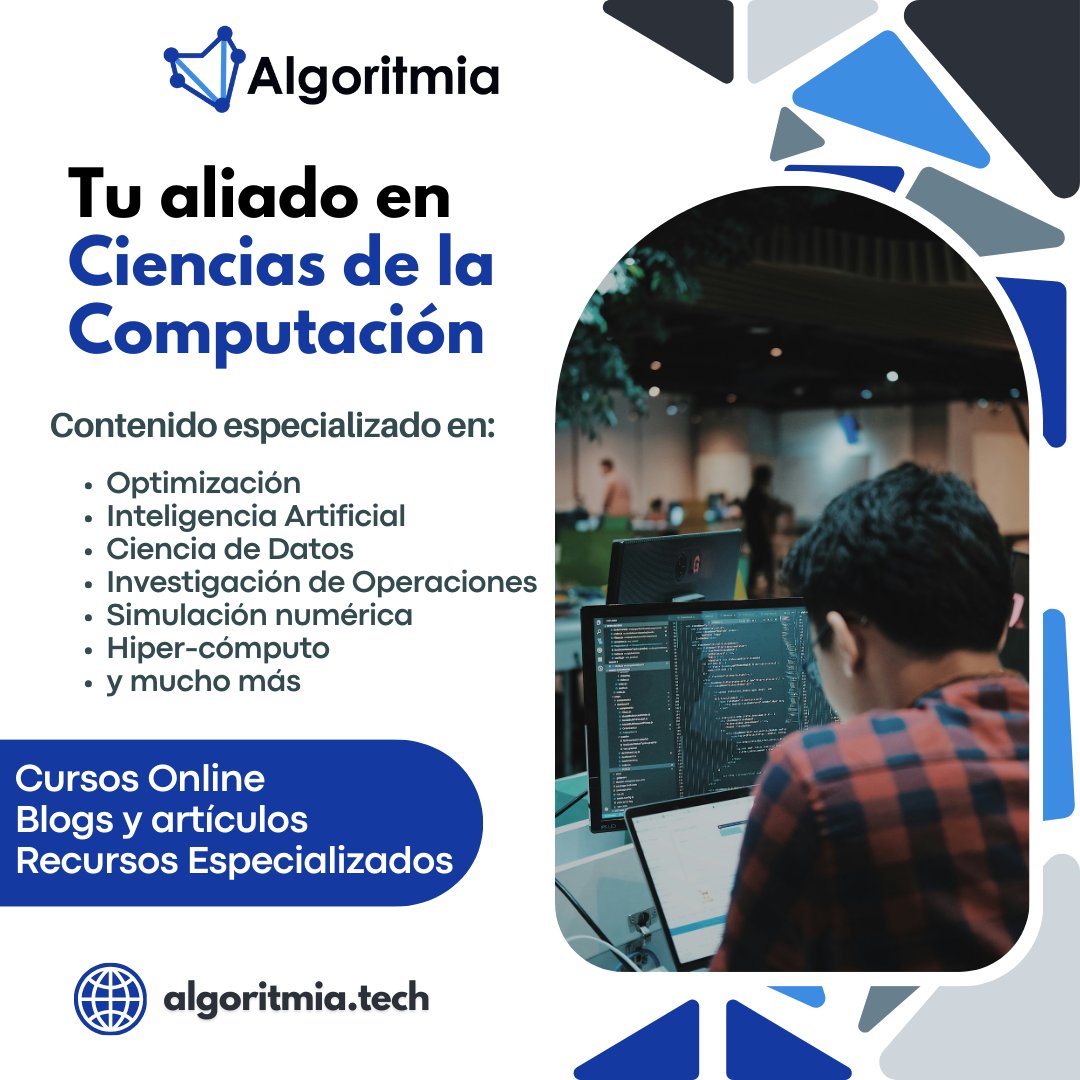 AlgoritmiaTech's tweet image. 🌟 Tu aliado en Ciencias Computacionales. Ofrecemos cursos en Optimización, IA, y Ciencia de Datos. Aprende con los expertos. 🚀📘