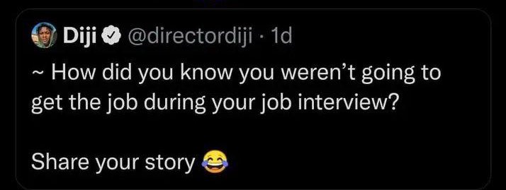 Vboss_13's tweet photo. How did you know you weren’t going to get the job during your job interview?
Open thread😂👇🏽 https://t.co/N6bSyZdcy0