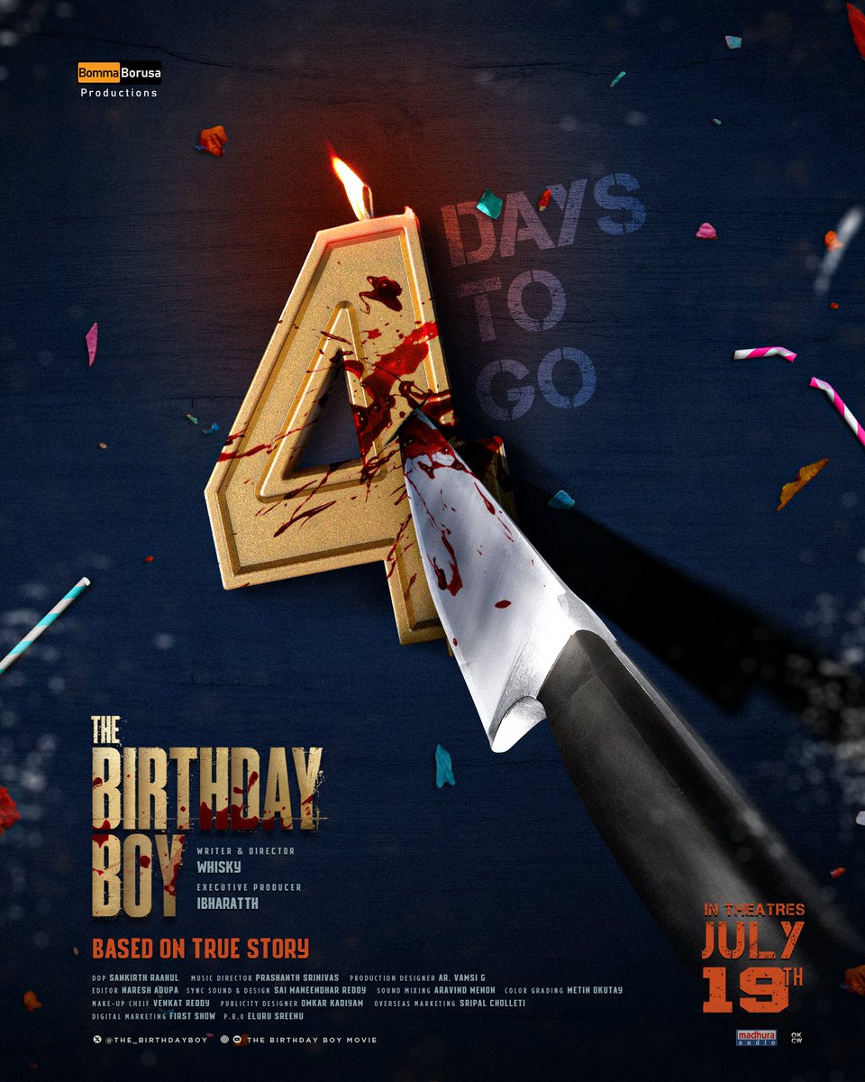 MadhuraAudio's tweet photo. 4 Days To Go 💥

#TheBirthdayBoy releasing on 19th July

Get ready for the party 🎉🥳

Check Out The Trailer :  https://t.co/7YZYaR0ftE

@A_Whisky_Man #sameersamo
#vikranthved #rajakanakala
#chilamrahul #nareshadupa
@lamEIuruseenu #saimaneendharmani
#saiarun
#prashanthsrinivas https://t.co/kHCHQlQSWt