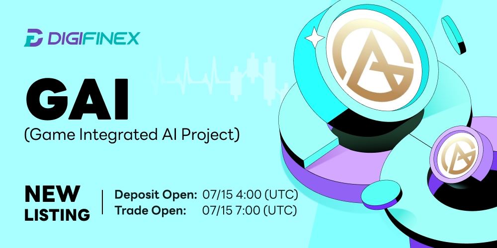 GAICOINofficial's tweet photo. 🎉 DigiFinex will list Game Integrated AI Project(GAI)

📌 Time of opening deposit: July 15th 2024 4:00(UTC)
📌 Time of opening trading: July 15th 2024 7:00(UTC)
@DigiFinex @GAICOINofficial https://t.co/B3enlaZznq