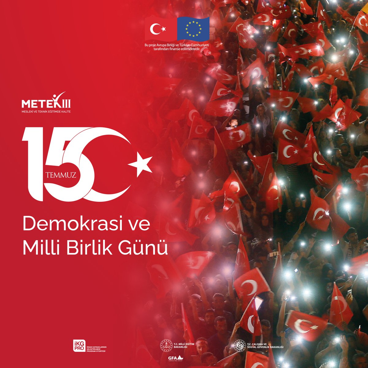 metekprojesi's tweet photo. Tüm şehitlerimizi saygı ve minnetle anıyoruz...
#MetekProjesi #15Temmuz
@tcmeb
@EUDelegationTur
@IKGPRO
@csgbakanligi
@MeslegimHayatim https://t.co/jHLv3Q2Aw4
