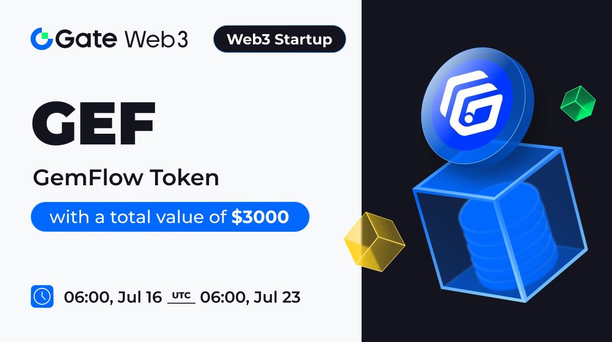 GateDEX's tweet photo. #GateWeb3 Startup Initial Token Offering: GEF
@GemFlow_

🎡All-chain assets ≥ $10 to enter. Higher assets with better chances of winning.
🤩1000 shares, with a total value of $3000
📅Period: July.16 - July.23
👉Enter: https://t.co/JqQ58dvaPK
➡️More info: https://t.co/3XNHA5WLhD https://t.co/1oNhZ3geZN