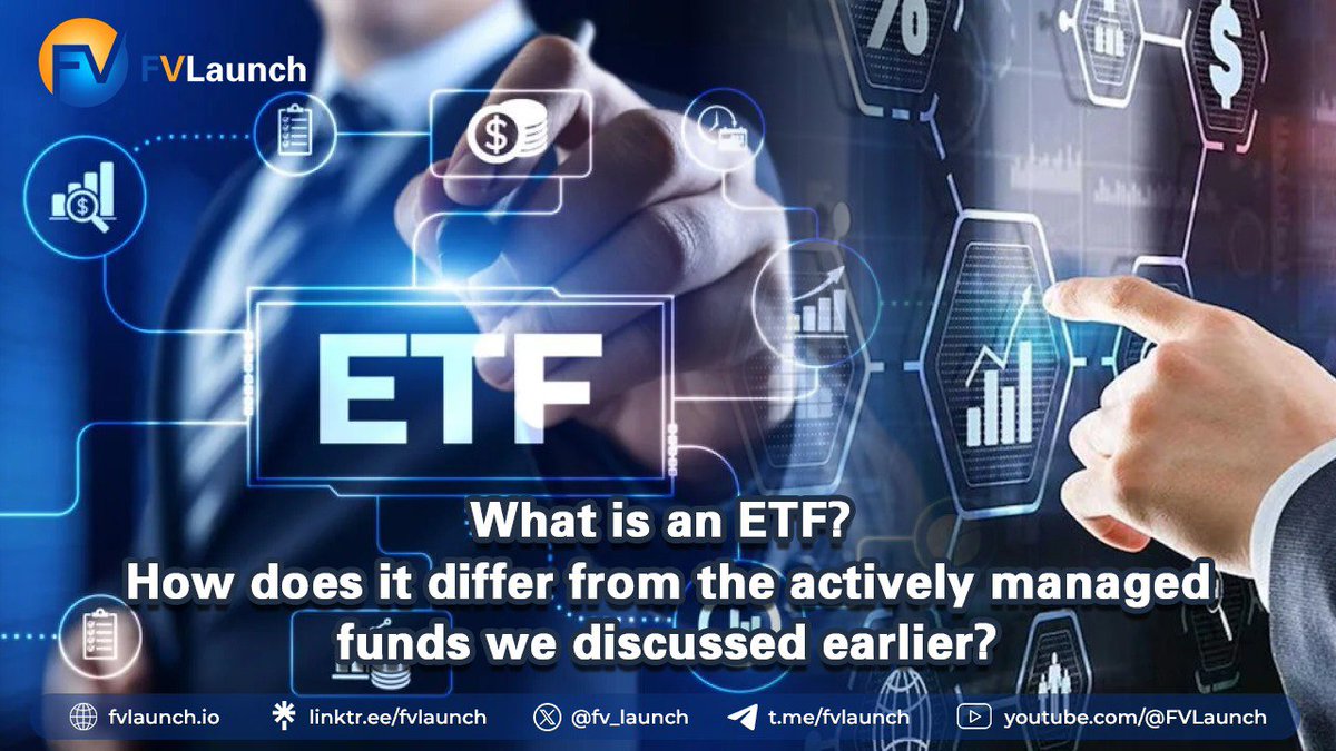 fv_launch's tweet photo. What is an ETF❓How does it differ from the actively managed funds we discussed earlier❓

ETF stands for Exchange-Traded Fund, which is an investment tool similar to stocks that can be traded on stock exchanges. ETFs typically track specific indices such as the S&P 500 or a particular industry index, and some are managed based on specific strategies. They are characterized by high portfolio transparency, flexibility in trading, and relatively low costs.

Compared to actively managed funds, ETFs differ primarily in their operational methods and management strategies:
1️⃣Operational methods: ETFs trade like stocks on stock exchanges, allowing investors to buy and sell shares on the market. Actively managed funds, on the other hand, have their shares typically bought or redeemed directly through the fund company.

2️⃣Management strategies: Most ETFs passively track a specific index, aiming to replicate its performance. The composition of their portfolios matches that of the index they track. In contrast, actively managed funds involve fund managers actively selecting investments based on market forecasts, individual stock analysis, etc., in an effort to outperform the market.