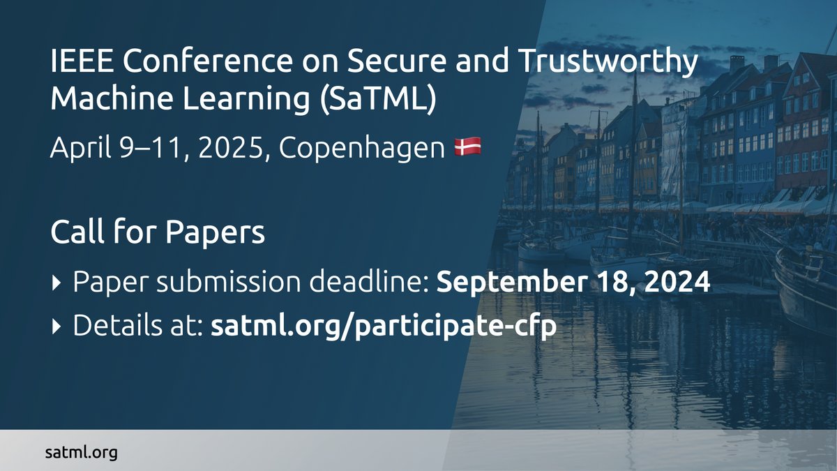 Konrad Rieck 🌈 (@mlsec) on Twitter photo Mark you calendars! We’re thrilled to announce the Call for Papers for the 3rd IEEE Conference on Secure and Trustworthy Machine Learning (<a href="/satml_conf/">SaTML Conference</a>).
We seek papers on secure, private, and fair learning algorithms and systems
👉 satml.org/participate-cf…
⏰ Deadline: Sep 18 Mark you calendars! We’re thrilled to announce the Call for Papers for the 3rd IEEE Conference on Secure and Trustworthy Machine Learning (<a href="/satml_conf/">SaTML Conference</a>).
We seek papers on secure, private, and fair learning algorithms and systems
👉 satml.org/participate-cf…
⏰ Deadline: Sep 18