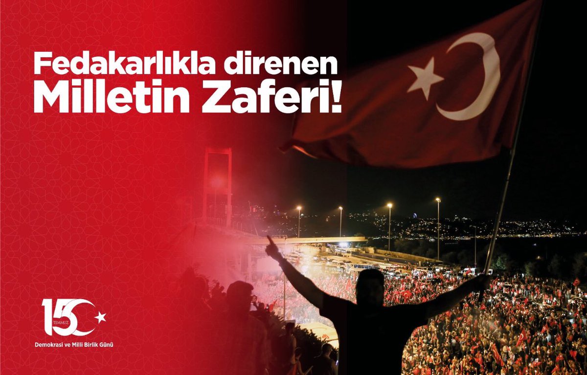 Demokrasiye Sahip çıkan Milletin Zaferi
#15TemmuzuUnutma