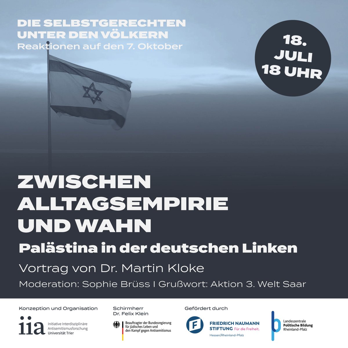 🗓️Am 18.7. um 18 Uhr findet der 10. Teil der Vortragsreihe „Die Selbstgerechten unter den Völkern Völker – Reaktionen auf den 7. Oktober“ (<a href="/lpb_rlp/">LpB RLP</a>) statt. Dr. Martin Kloke wird über das #Palästina|bild in der deutschen Linken sprechen📺youtube.com/live/8yuGNkELe…