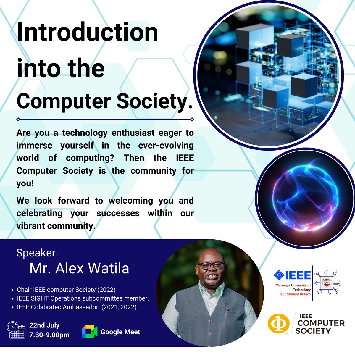 Come connect with fellow computer enthusiasts, and learn about the latest tech trends.

IEEE Murang'a SB: Introduction to computer society.
Monday, 22 Jul  •  19:00–20:00
Video call link: meet.google.com/aot-mmru-xxy 

#IEEE #Murang'a #ComputerSociety #Tech #Tech #Cybersecurity