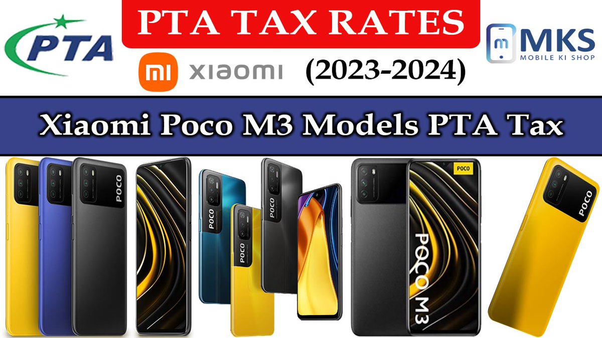 mobilekishop's tweet image. Xiaomi POCO M3 Models PTA Tax in Pakistan
For More Information Please Visit Our Blog
Visit: tinyurl.com/yu3ed74c
#Xiaomi #XiaomiPOCOM3 #POCOM3 #PTATax #PakistanMobileTax #XiaomiPakistan #PTAXiaomi #TechInPakistan #PakistanTech #XiaomiFans
