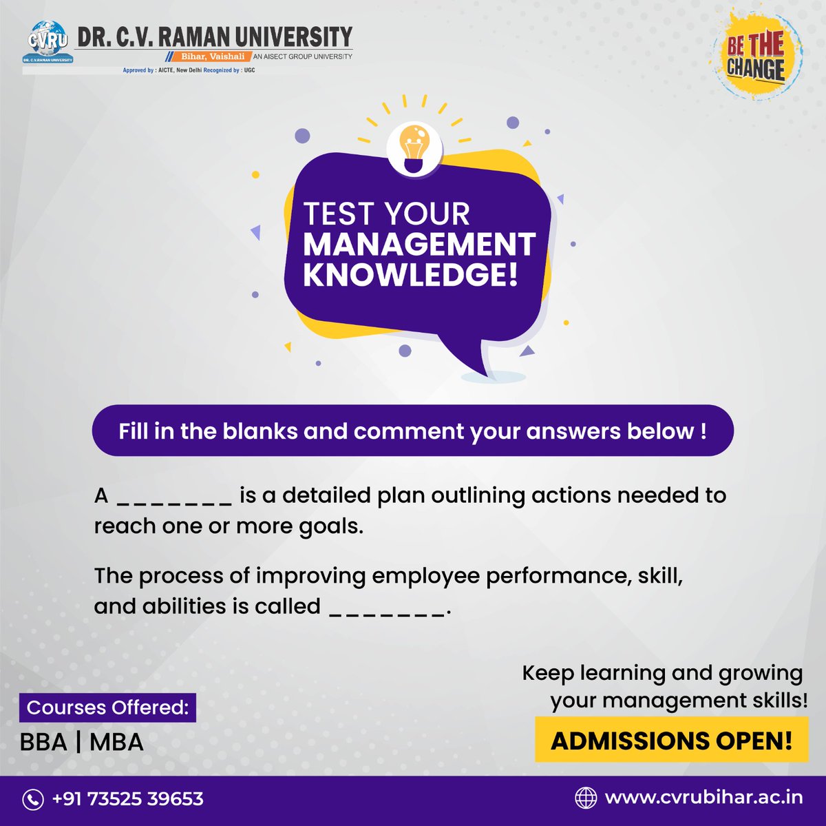 CVRUbihar's tweet image. How well do you know management? Take our quiz to find out and deepen your understanding of the field!  Explore BBA, and MBA  courses. Enhance your skills and seize new opportunities. Admissions Open!

#ManagementQuiz #ManagementKnowledge #BBA #MBA