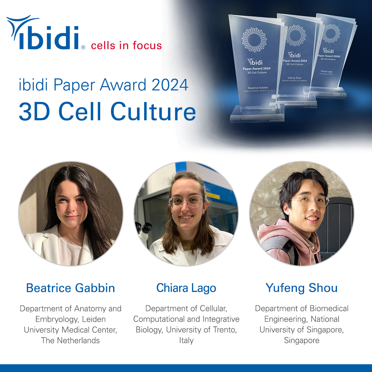 🥳 #Congratulations to the #winners of the ibidi Paper Award 2024 in #3D Cell #Culture

🎖️ Beatrice Gabbin <a href="/beatricegabbin/">Beatrice</a> from <a href="/LUMC_Leiden/">LUMC Leiden</a> 

🎖️ Chiara Lago <a href="/ChiaraLago_/">Chiara Lago</a> from <a href="/LucaTiberi_lab/">TiberiLab</a> at <a href="/CIBIO_UniTrento/">CIBIO - UniTrento</a>, <a href="/UniTrento/">Università di Trento</a> 

🎖️Yufeng Shou from <a href="/NUSingapore/">NUS</a> 

#Research #Science