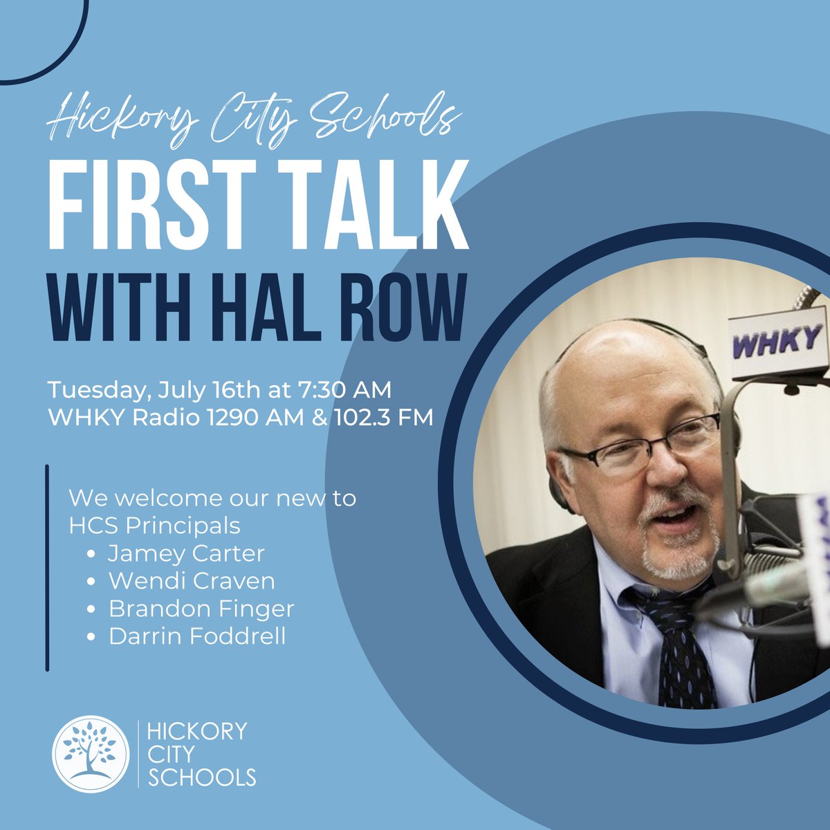 Join us tomorrow, July 16th, at 7:30 AM on <a href="/WHKY/">WHKY Radio</a> 1290 AM &amp; 102.3 FM for First Talk with Hal Row!

Meet our new to HCS principals: 
Jamey Carter - W M Jenkins Elem 
Wendi Craven - Hickory High 
Brandon Finger - Northview Middle 
Darrin Foddrell - Longview Elem

#RootedInHickory 🌳