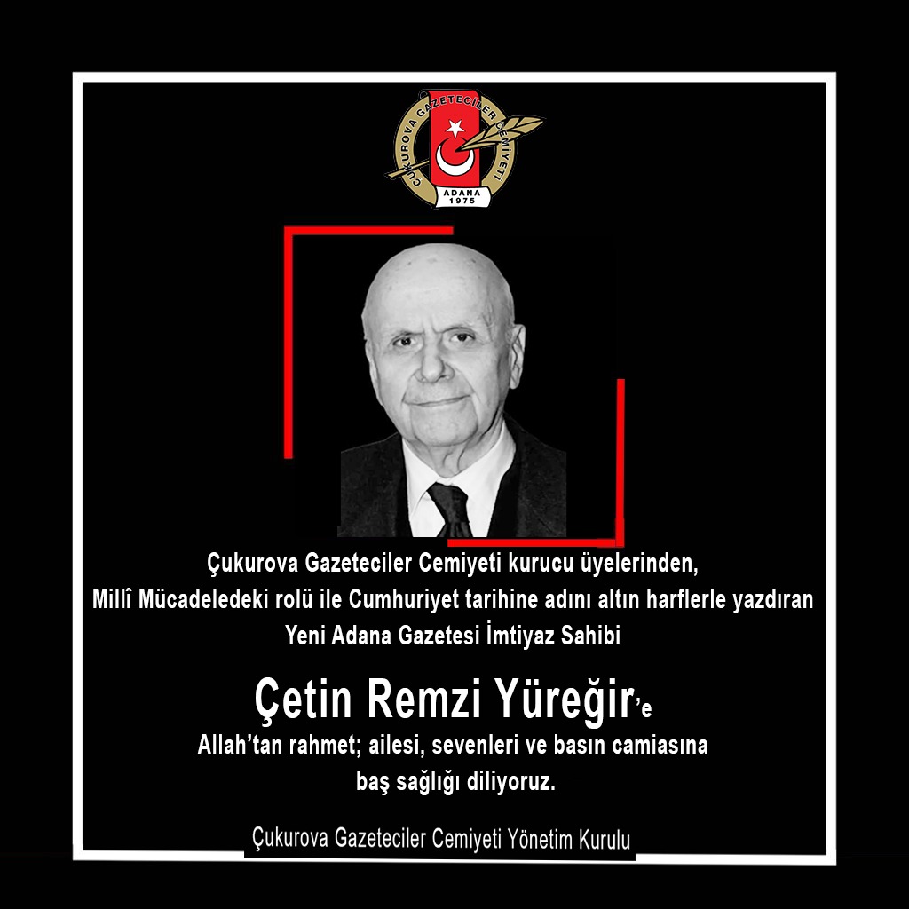 Çukurova Gazeteciler Cemiyeti (@cukurovagc) on Twitter photo Ruhu şad, Basın camiasının başı sağ olsun #ÇetinRemziYüreğir Ruhu şad, Basın camiasının başı sağ olsun #ÇetinRemziYüreğir