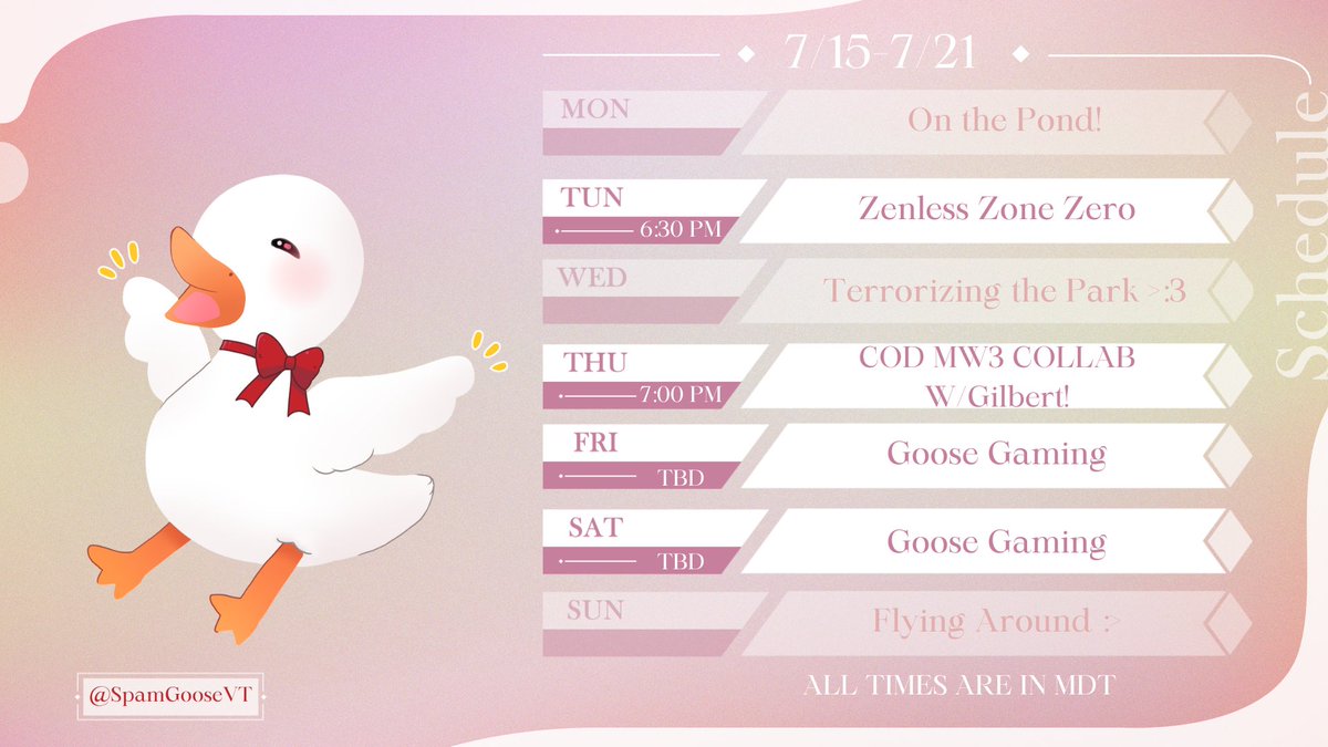 Spam Goose 🎀🪿 | Goose Vtuber! (@spamgoosevt) on Twitter photo Schedule for the Week! :D Going to have another MW3 with Fellow Goose <a href="/gilbert_goose/">She / GilbertTheGoose/ Her</a> while also doing more ZZZ and open gaming days! Hope to see ya there! Honk Honk! Schedule for the Week! :D Going to have another MW3 with Fellow Goose <a href="/gilbert_goose/">She / GilbertTheGoose/ Her</a> while also doing more ZZZ and open gaming days! Hope to see ya there! Honk Honk!