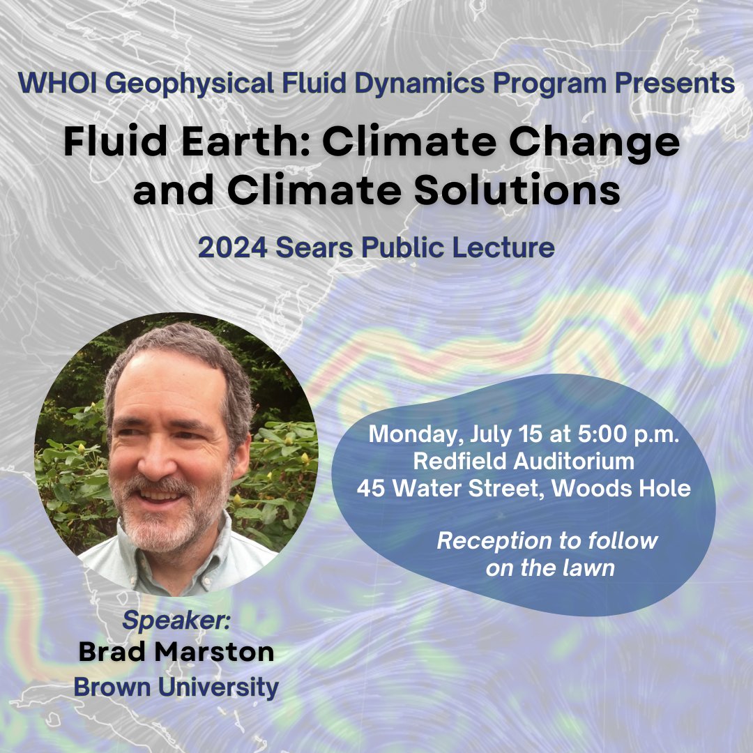 TONIGHT, join WHOI's Geophysical Fluid Dynamics program for a public lecture by Brad Marston of Brown University on #climatesolutions for our fluid Earth.

More information: gfd.whoi.edu/gfd-lectures/s…
