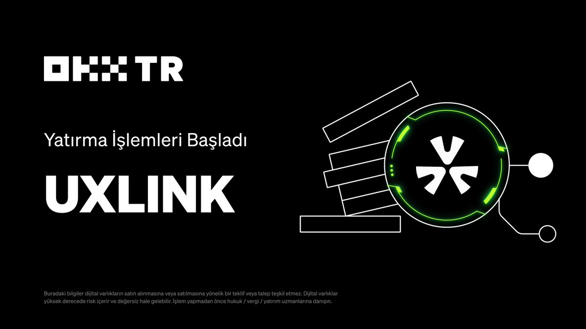 📢 $UXLINK OKX TR'de listeleniyor.

▶ Yatırma işlemleri başladı 🟢
📈 Spot işlemler 18 Temmuz 11.00'de başlayacak.