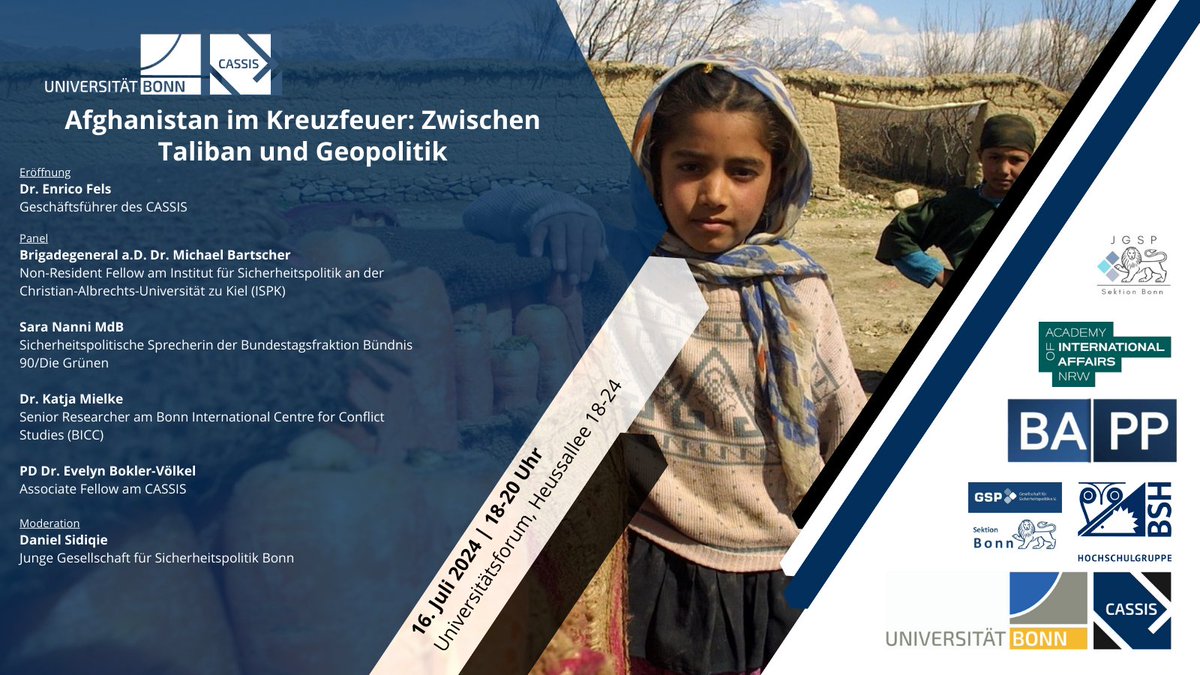 CASSIS Bonn (@cassis_bonn) on Twitter photo ❗️Reminder 📅16.07. | 18:00: Vortrag "#Afghanistan 🇦🇫 im Kreuzfeuer: Zwischen #Taliban und #Geopolitik" mit Brigadegeneral a.D. Michael Bartscher <a href="/ISPK_org/">ISPK</a>, <a href="/SaraNanni/">Sara Nanni</a>, Dr. Katja Mielke <a href="/BICC_Bonn/">bicc - Bonn Internat. Centre for Conflict Studies</a> und PD Dr. Evelyn Bokler-Völkel <a href="/CASSIS_Bonn/">CASSIS Bonn</a>
📍Uniforum
👉tinyurl.com/2uywspp6 ❗️Reminder 📅16.07. | 18:00: Vortrag "#Afghanistan 🇦🇫 im Kreuzfeuer: Zwischen #Taliban und #Geopolitik" mit Brigadegeneral a.D. Michael Bartscher <a href="/ISPK_org/">ISPK</a>, <a href="/SaraNanni/">Sara Nanni</a>, Dr. Katja Mielke <a href="/BICC_Bonn/">bicc - Bonn Internat. Centre for Conflict Studies</a> und PD Dr. Evelyn Bokler-Völkel <a href="/CASSIS_Bonn/">CASSIS Bonn</a>
📍Uniforum
👉tinyurl.com/2uywspp6