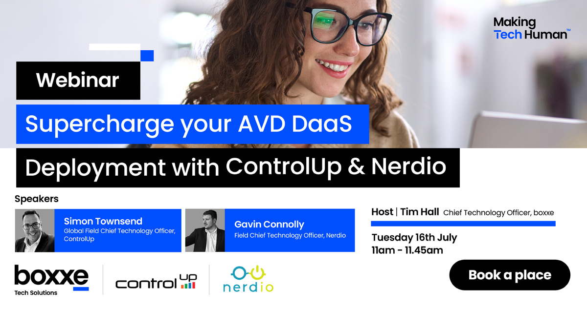 boxxe_UK's tweet image. Registration still open for tomorrow&apos;s webinar 👇

@Microsoft Azure - Supercharge deployment, maximise remote working productivity, boost employee satisfaction, and cut costs w/ @ControlUp &amp;amp; @GetNerdio.

📅 16 July, 11am

Register 🔗 boxxe.pulse.ly/6dc9ahv3hb

#MakingTechHuman