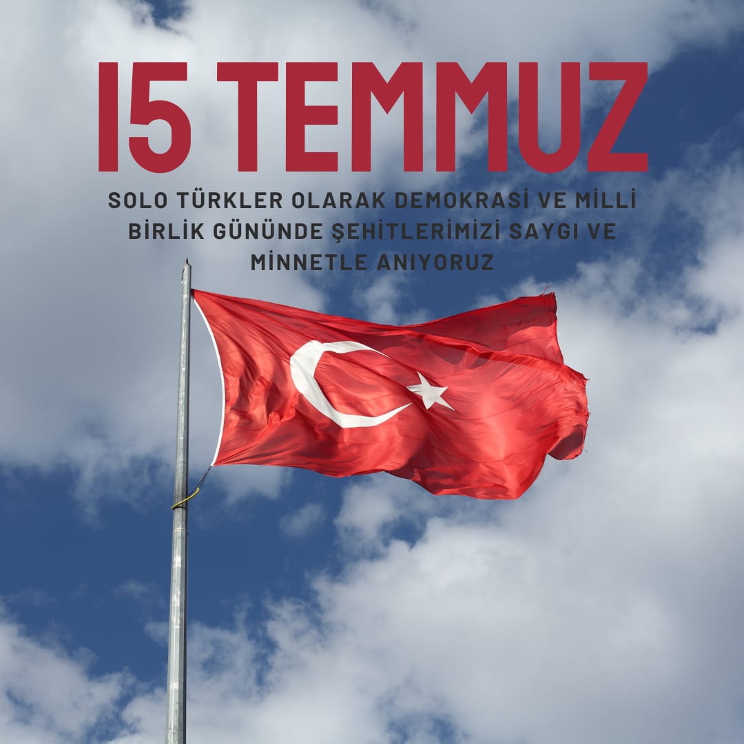 SoloTurkler's tweet photo. SOLO TÜRKLER olarak Demokrasi ve Milli Birlik Gününde şehitlerimizi saygı ve minnetle anıyoruz 🇹🇷 https://t.co/jS3g074CUU