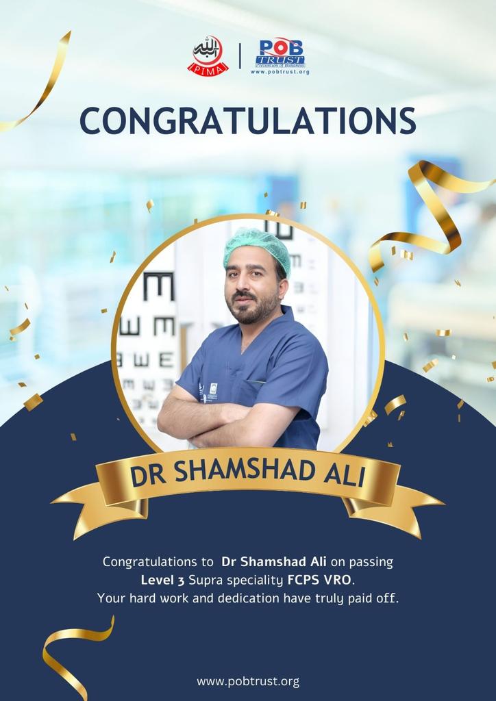 PobTrustPk's tweet photo. Congratulations to  Dr Shamshad Ali. 🎉
Your hard work and dedication have truly paid off.
#POBTrust #ophthalmology #EyeSurgeon #VRSurgeon https://t.co/4EHEoTEDBn
