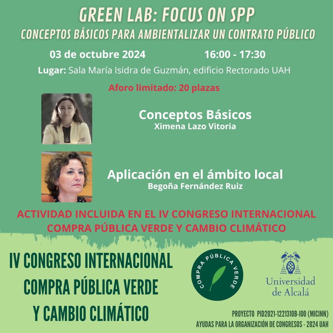 🌿Green Lab: focus on SPP🌿
Un nuevo espacio en el que se impartirán talleres en Compra Pública Verde.
1º edición: Conceptos básicos para ambientalizar un contrato público
🗓 03 octubre
⏰16:00
📍Rectorado <a href="/UAHes/">Universidad Alcalá</a> 
Inscripción incluida con el IV Congreso: forms.office.com/e/39KFyCi0Cy
