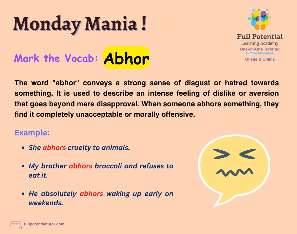 FPLAUSA's tweet image. 📖 Word of the Day: Abhor - To detest utterly; to loathe; to regard with extreme repugnance or aversion.  

#Abhor #VocabularyBuilding #LanguageLearning #DailyWords #EnglishVocabulary #ExpandYourMind #FPLA #Miami