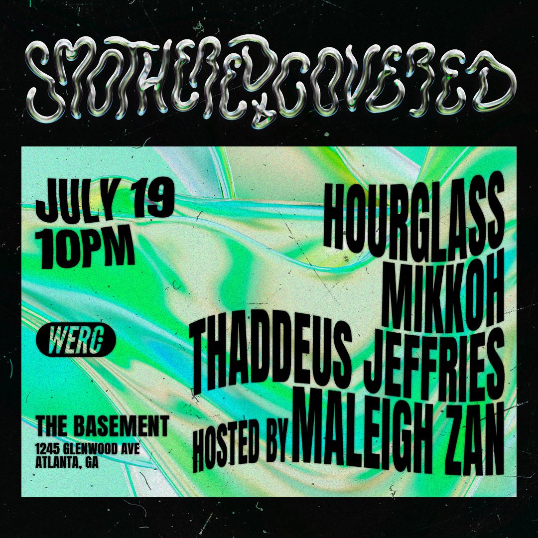 WERC Crew (@werc_crew) on Twitter photo Friday, 7/19 we’re back with another night of club music mixed up the WERC Crew way at Smothered + Covered! Hosted by <a href="/maleighzan/">maleigh zan</a> who has her foot on necks dropping bop after bop!
🔊 <a href="/djhourglass/">Hourglass</a> <a href="/mikkohmikkoh/">MIKKOH</a> + <a href="/ThadJeff/">Thaddeus Jeffries 🏁</a>
$5 tix wercrew.com/tickets
📍 <a href="/BASEMENT_EAV/">The BASEMENT</a>
⏰10p Friday, 7/19 we’re back with another night of club music mixed up the WERC Crew way at Smothered + Covered! Hosted by <a href="/maleighzan/">maleigh zan</a> who has her foot on necks dropping bop after bop!
🔊 <a href="/djhourglass/">Hourglass</a> <a href="/mikkohmikkoh/">MIKKOH</a> + <a href="/ThadJeff/">Thaddeus Jeffries 🏁</a>
$5 tix wercrew.com/tickets
📍 <a href="/BASEMENT_EAV/">The BASEMENT</a>
⏰10p