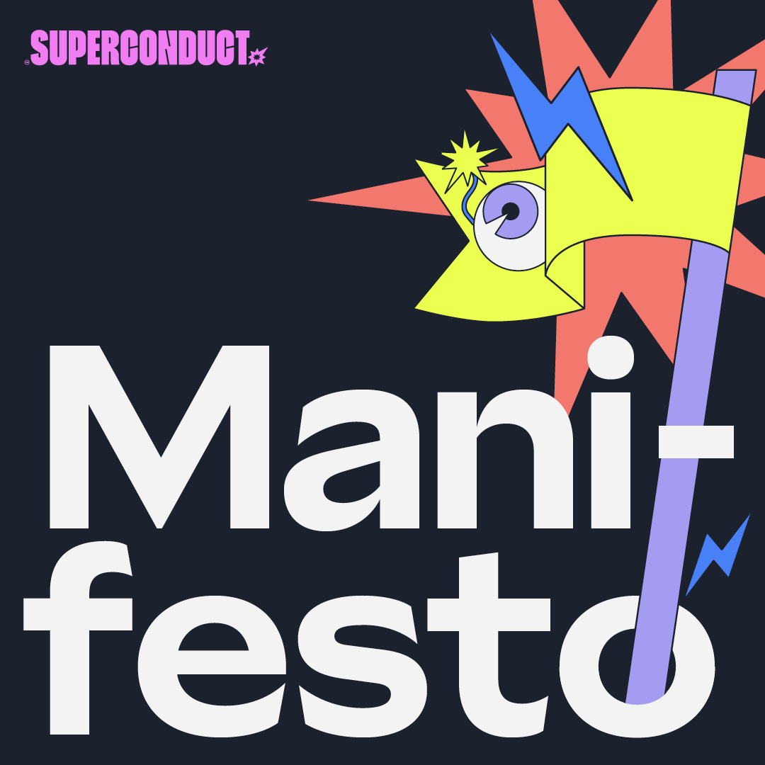 Curious about what drives us? (It’s definitely not football results.) Check out our agency manifesto. From keeping standards high to embracing our inner weirdness, we’re all about authenticity, playfulness, and a human-centric approach.

superconduct.uk/about-us/

#BrandEvolution