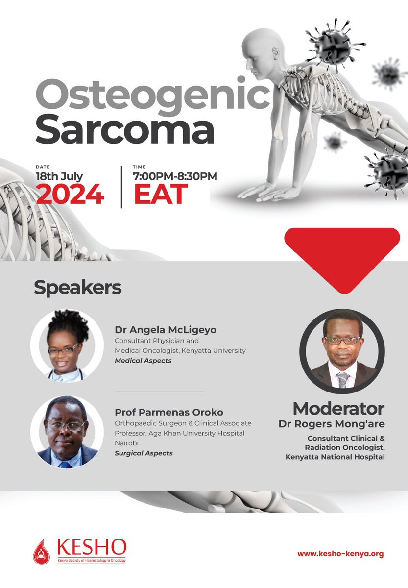 CANCERKESHO's tweet photo. This Thursday, 18th July 2024, join Dr Angela McLigeyo and Prof Parmenas Oroko as they discuss #OsteogenicSarcoma. 

Dr Roger’s Mong’are will moderate the session. 

🔗 https://t.co/kcL2ulPNVn https://t.co/SisrmgYYGn