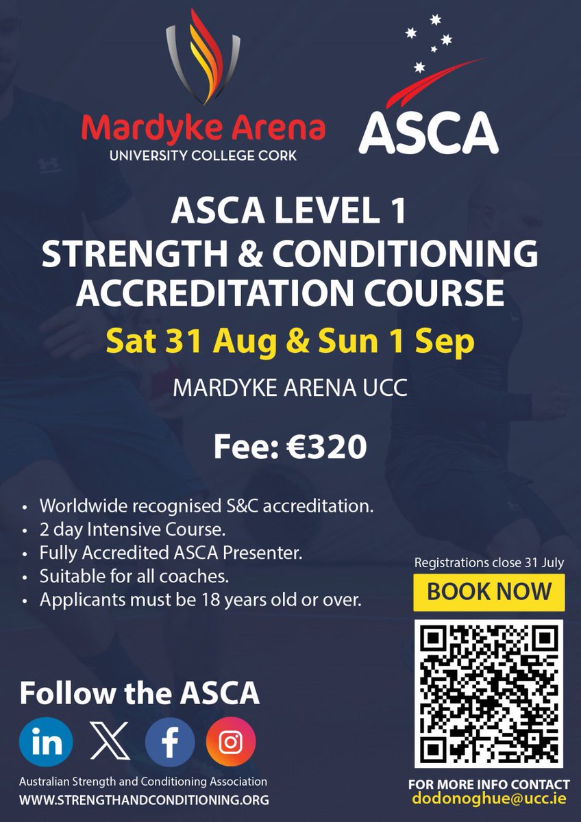 DamienODon's tweet photo. Delighted to announce  @MardykeArenaUCC  will host the @the_ASCA  Australian Strength and Conditioning Association Level 1 Strength &amp; Conditioning course for a second consecutive year.
You can book now via the QR code on the flyer attached.
Course is limited to 20 spaces. https://t.co/UJA4th6kOP