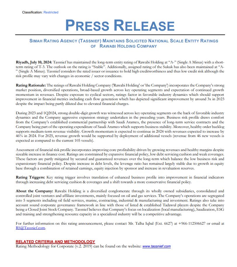 <a href="/TASSNIEF/">SIMAH RATING AGENCY ( TASSNIEF ) وكالة سمة للتصنيف</a> an authorized credit rating agency licensed (No. 15001-08) by the <a href="/SaudiCMA/">هيئة السوق المالية</a>
to undertake credit ratings in the Kingdom of Saudi Arabia has maintains the long-term entity rating of <a href="/RawabiHolding/">Rawabi Holding روابي القابضة</a> at A- Single A Minus. The outlook on the rating is “Stable”.