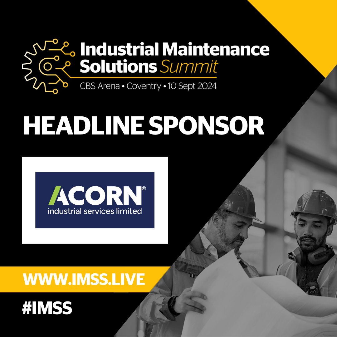 IP&E | Industrial Plant & Equipment (@ipemagazine) on Twitter photo We're thrilled to reveal <a href="/AcornIndustrial/">Acorn Industrial Services Ltd</a> as the headline sponsor for Industrial Maintenance Solutions Summit (IMSS) on 10 September 2024 at the CBS Arena.
Join us for networking, product showcases, and CPD accredited seminars.
Register here 👉 westernbusiness.eventscase.com/attendance/eve…
#IMSS We're thrilled to reveal <a href="/AcornIndustrial/">Acorn Industrial Services Ltd</a> as the headline sponsor for Industrial Maintenance Solutions Summit (IMSS) on 10 September 2024 at the CBS Arena.
Join us for networking, product showcases, and CPD accredited seminars.
Register here 👉 westernbusiness.eventscase.com/attendance/eve…
#IMSS