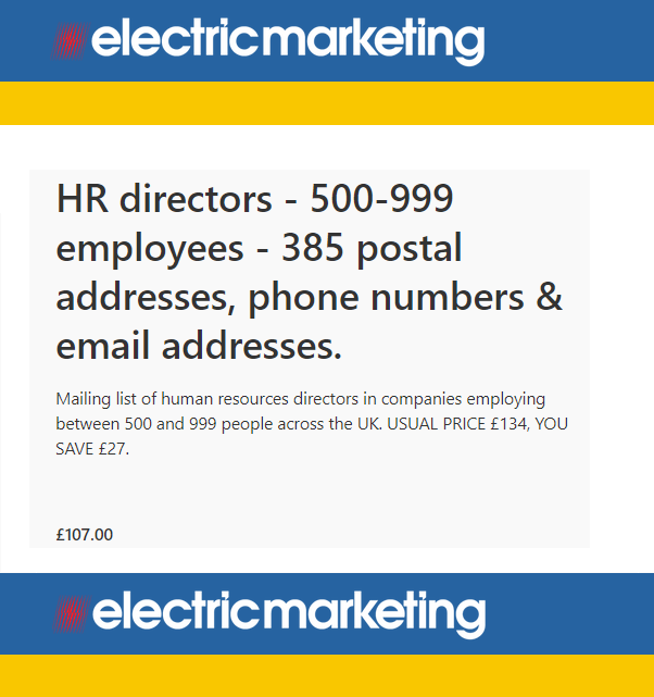 HR directors in companies employing between 500 and 999 people across the UK.
electricmarketing.co.uk/product/hr-dir…
1 of 8 marketing lists on offer at 20% discount for summer 2024.