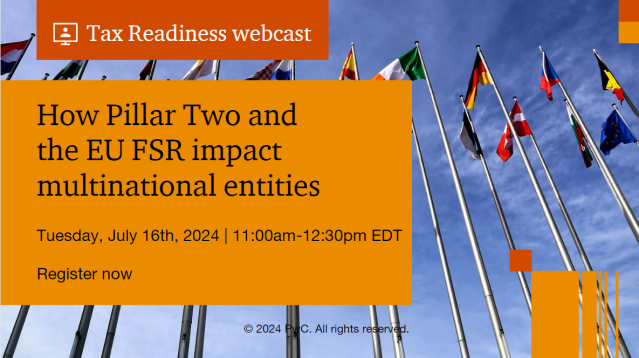 GeoffJacobi's tweet photo. Are you in-scope for Pillar Two? What about the EU Foreign Subsidies Regulation? Did you know that even if you do not meet the FSR thresholds for M&amp;A or procurement, the EU Commission could still inquire about your foreign contributions. This webcast is... https://t.co/lzZkUOQNaC https://t.co/BWEHdvH9Fc