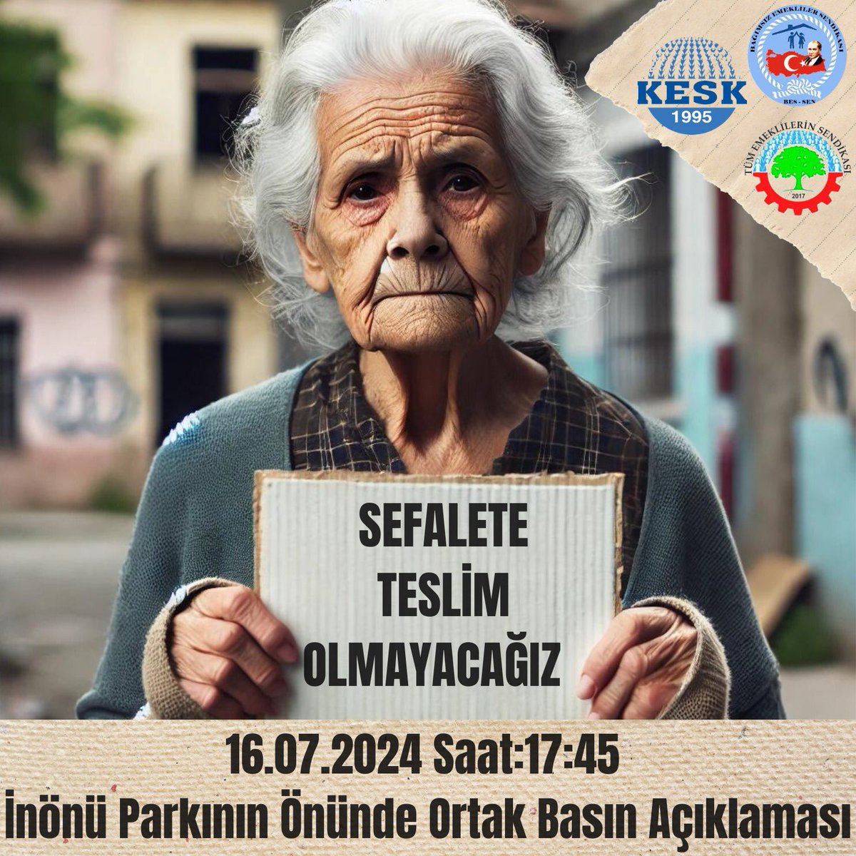 SesZonguldak's tweet photo. 16 Temmuz Salı Günü Saat 17.45’te 
KESK, Bağımsız Emekliler Sendikası ve Tüm Emeklilerin Sendikası ile ortaklaşarak “Sefalete Teslim Olmayacağız” şiarıyla yapacağımız basın açıklamasında dayanışmayı büyütüyoruz ✌️

#keskzonguldakşubelerplatformu 
#sefaleteteslimolmayacağız https://t.co/fjk3DR1JJR