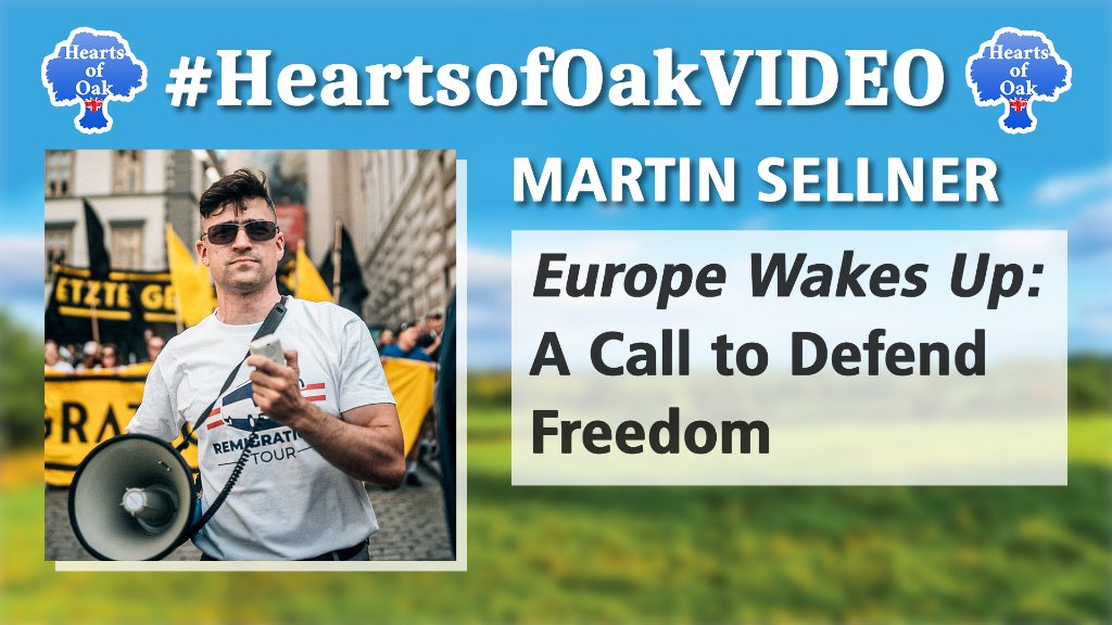 HeartsofOakUK's tweet photo. TONIGHT FROM 8PM 🕗(🇺🇸pst12pm/est3pm)
Martin Sellner @Martin_Sellner
Europe Wakes Up: A Call to Defend Freedom
On X & all our video / podcast platforms
#MartinSellner #Interview #GenerationIdentity #Europe #Immigration #Populism #RightWing #Censorship #HeartsofOakPODCAST
