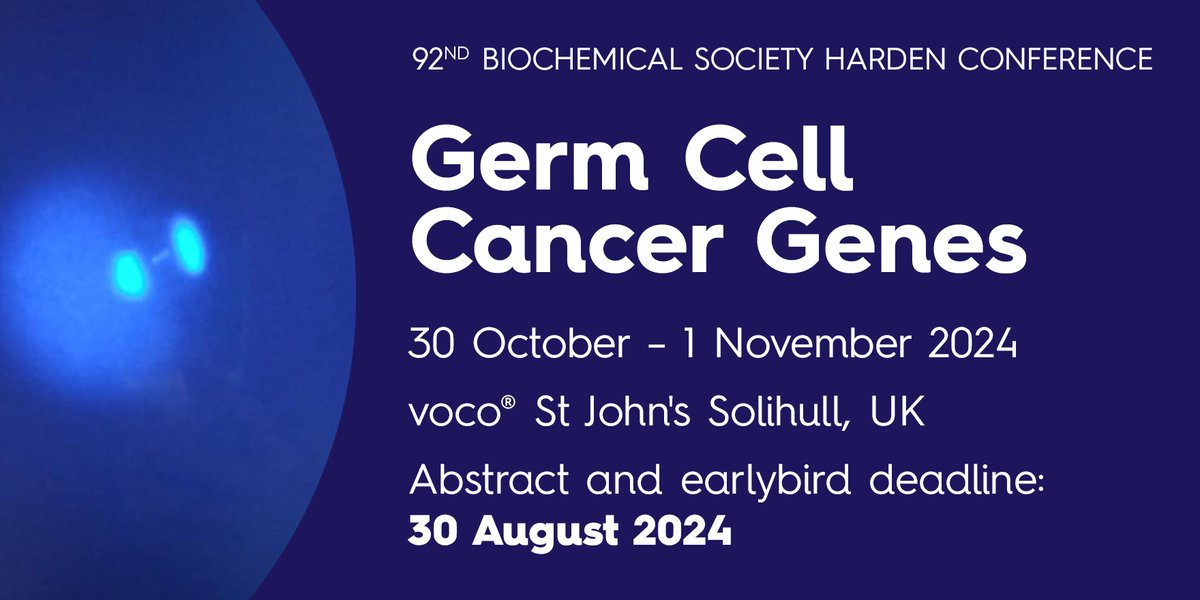 Join us at the 92nd Harden Conference: Germ Cell Cancer Genes to delve into meiotic protein biology, cancer progression, clinical implications of germ cell cancer genes and more! Submit an abstract for consideration and register now:

ow.ly/O9FA50SxYor