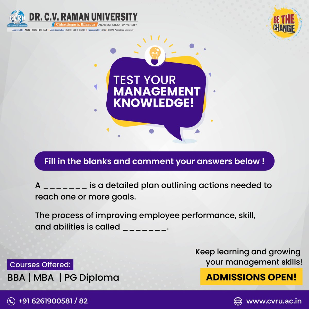 cvruCG's tweet image. How well do you know management? Take our quiz to find out and deepen your understanding of the field!  Explore BBA, MBA, and PG Diploma courses. Enhance your skills and seize new opportunities. Admissions Open!

#ManagementQuiz #ManagementKnowledge #BBA #MBA #PGDiploma